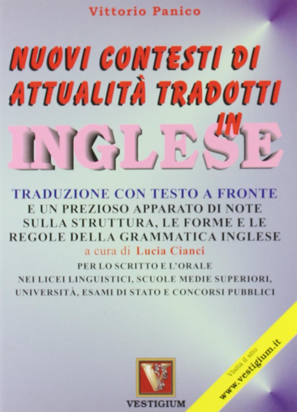Nuovi contesti di attualità tradotti in inglese. Testo inglese a fronte (I grandi temi) Non-fiction