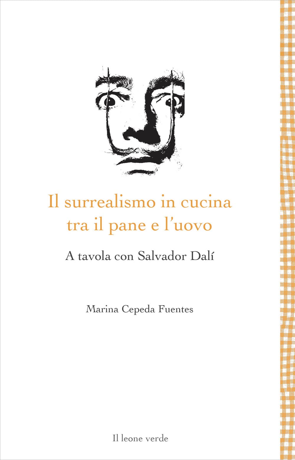Il surrealismo in cucina tra il pane e l'uovo. A tavola con Salvador Dalì (Leggere è un gusto) Film, Art & Culture