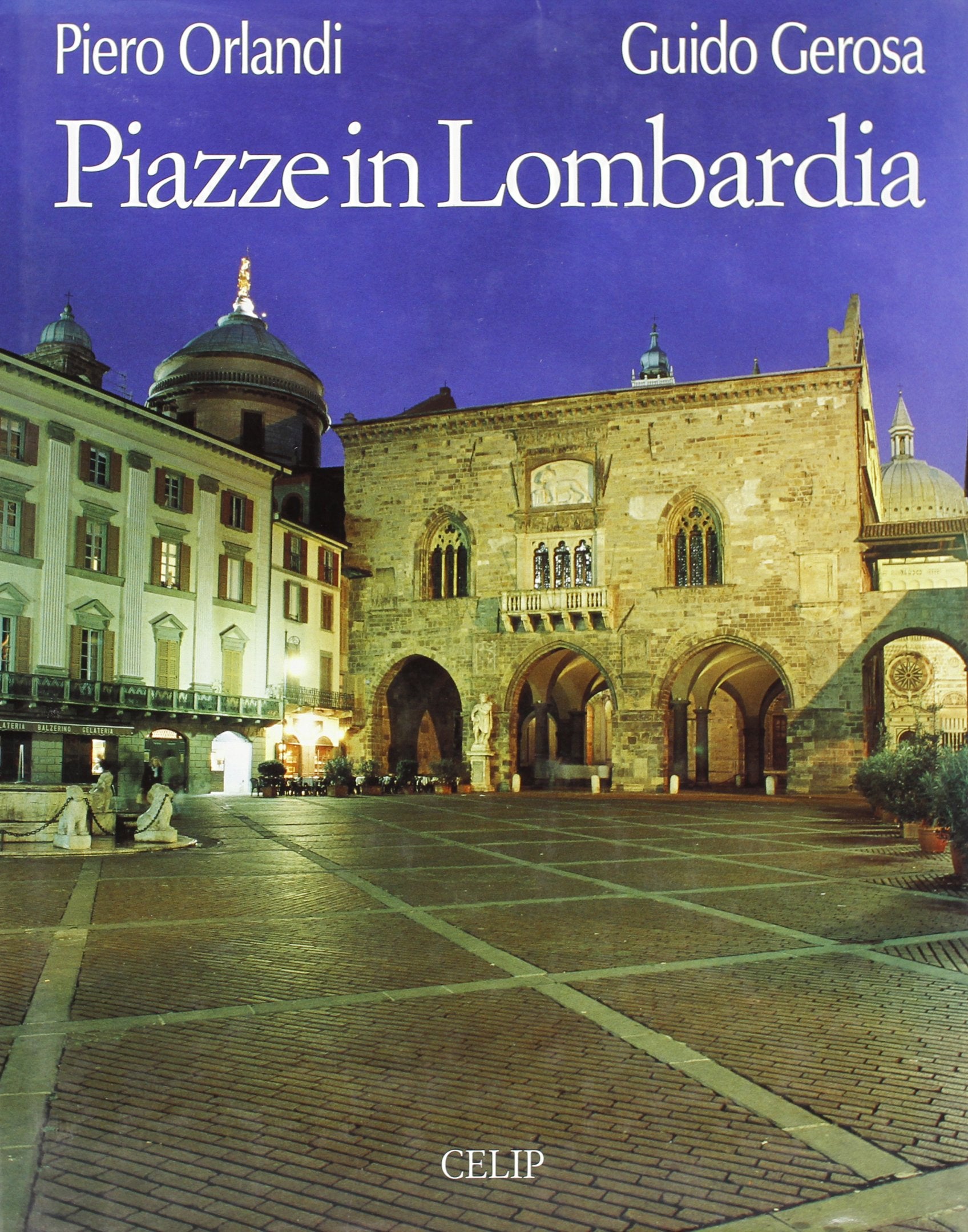 Piazze in Lombardia. Ediz. illustrata book