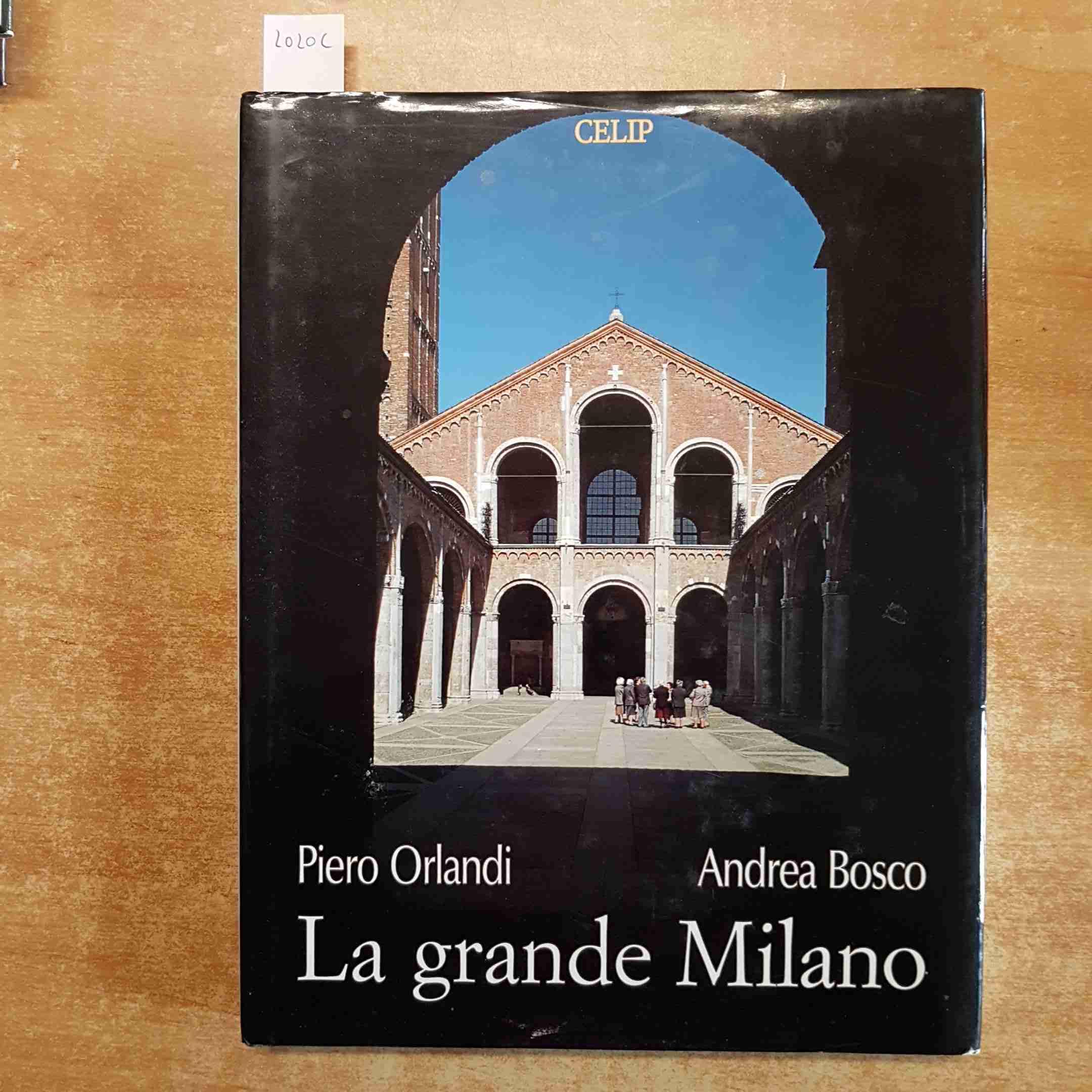 La grande Milano. Ediz. italiana e inglese book