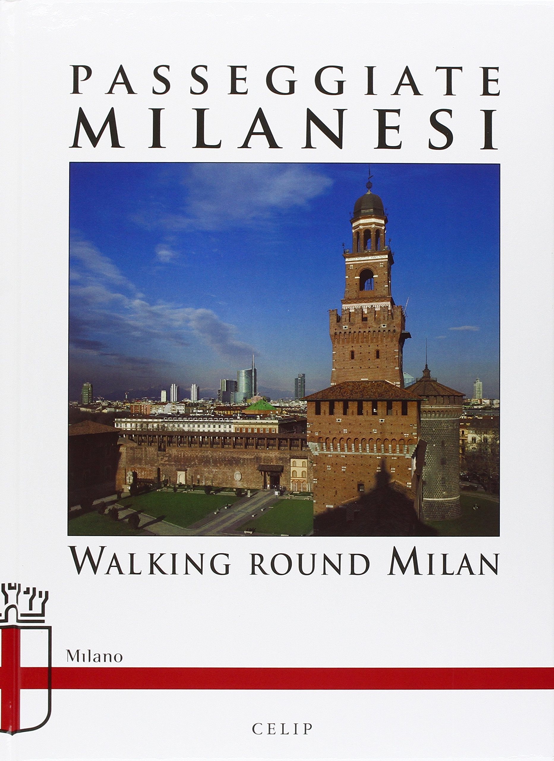 Passeggiate milanesi. Ediz. italiana e inglese Leisure, Home & Garden