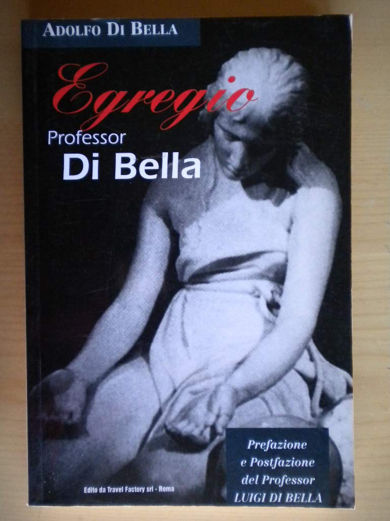 Egregio professor Di Bella (Libertà di cura) Books