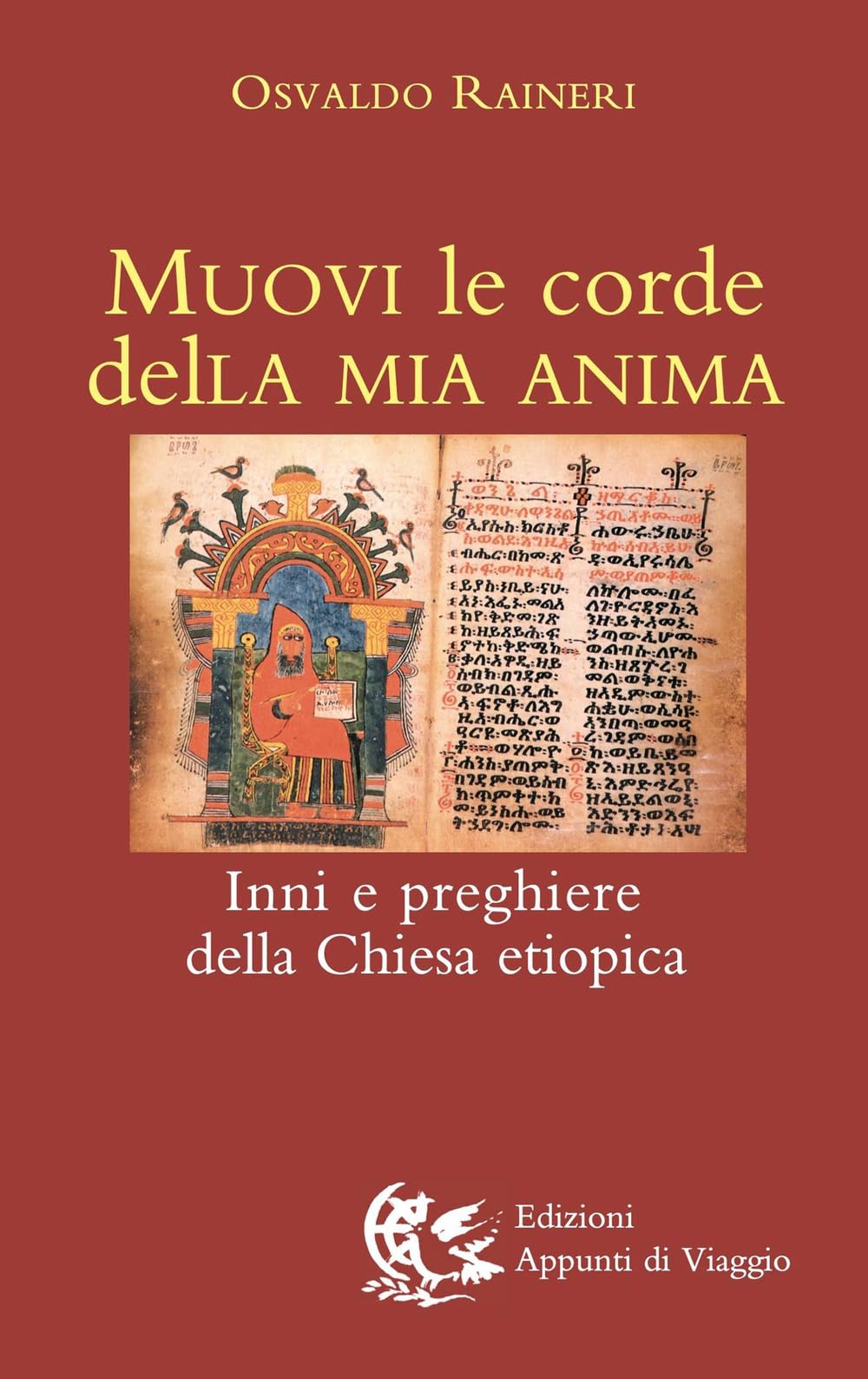 Muovi le corde della mia anima. Inni e preghiere della Chiesa etiopica book
