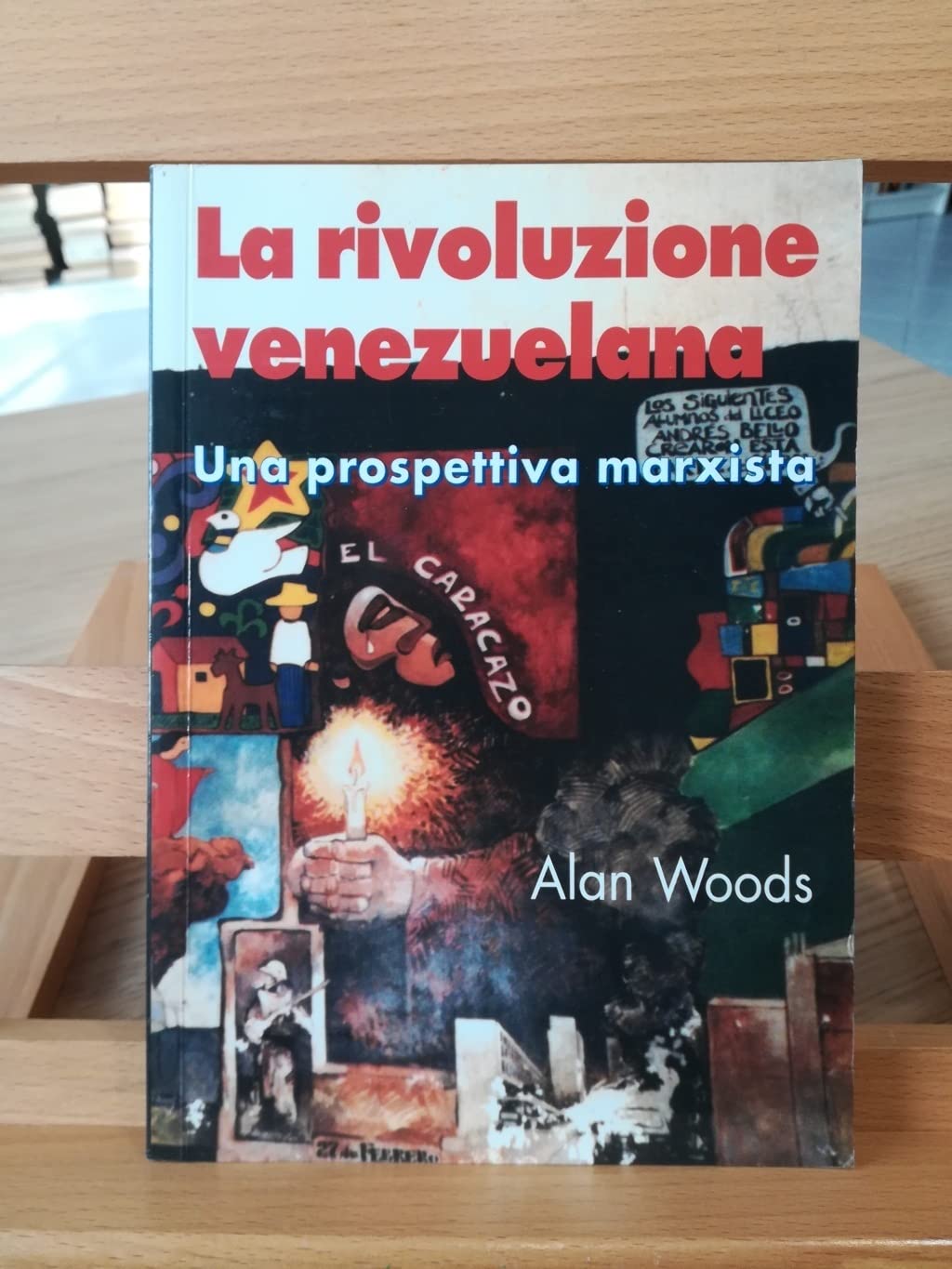 La rivoluzione venezuelana Politics & History