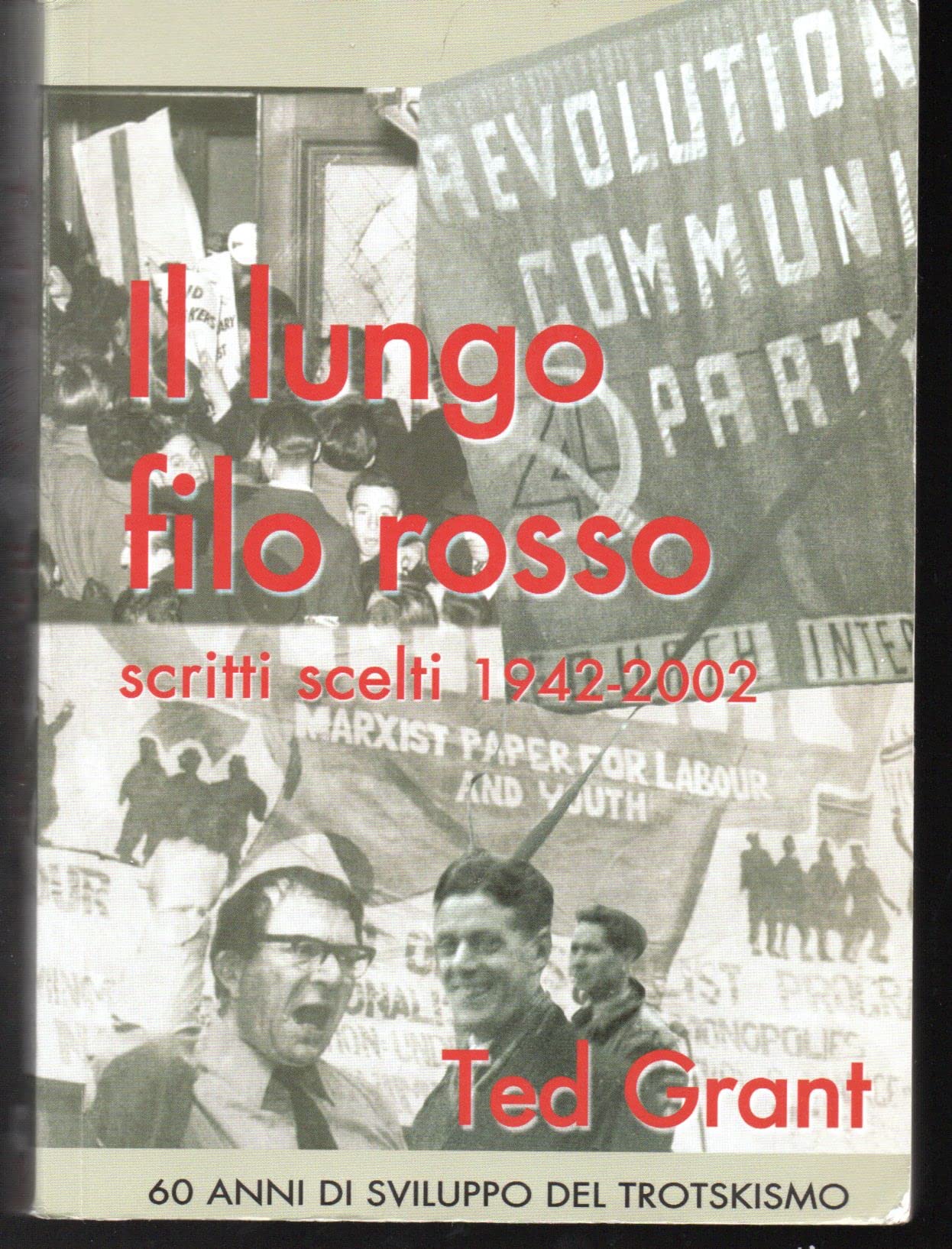 Il lungo filo rosso. Scritti scelti 1942-2002 book
