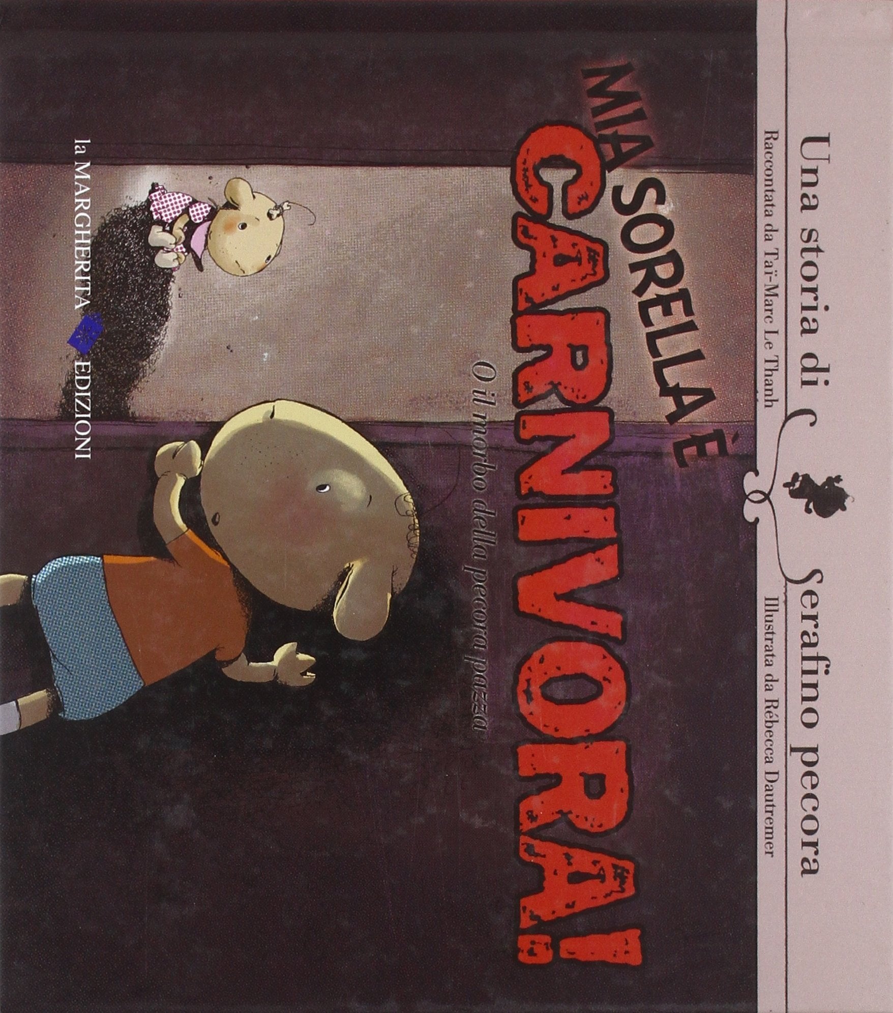 Mia sorella è carnivora! Ediz. illustrata (Libri illustrati) Children's books