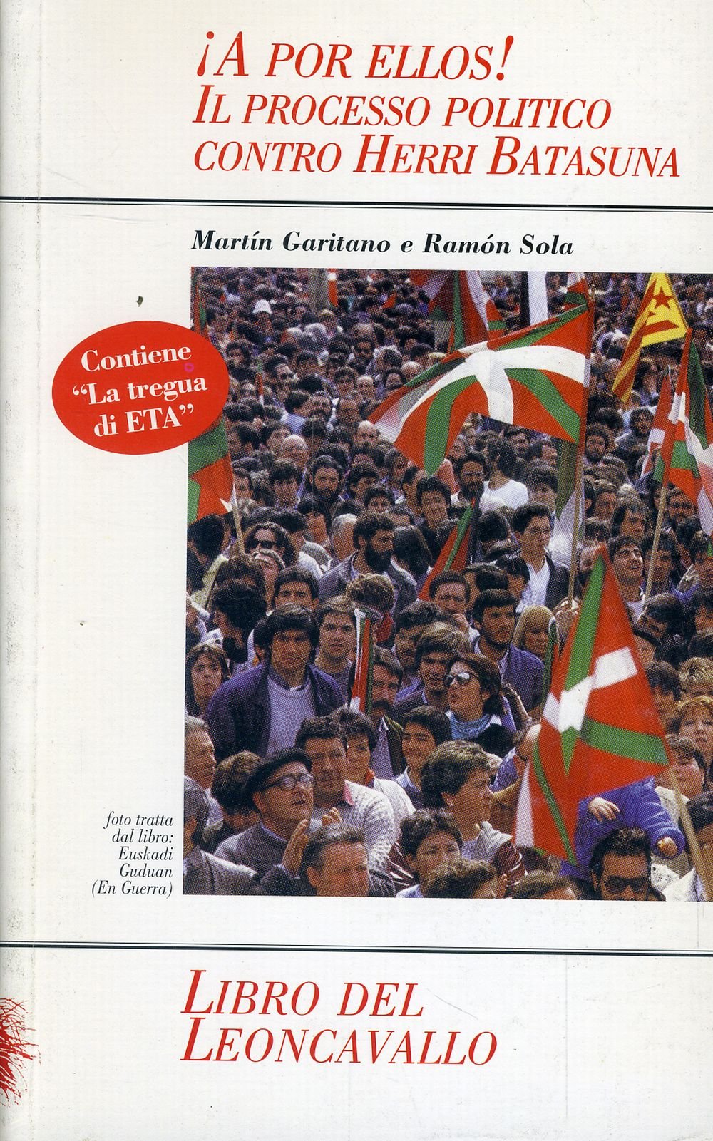 A por ellos! Il processo politico contro Herri Batasuna book