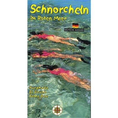 Schnorcheln im Roten Meer: Hurghada, El Gouna, SoMa Bay Travel