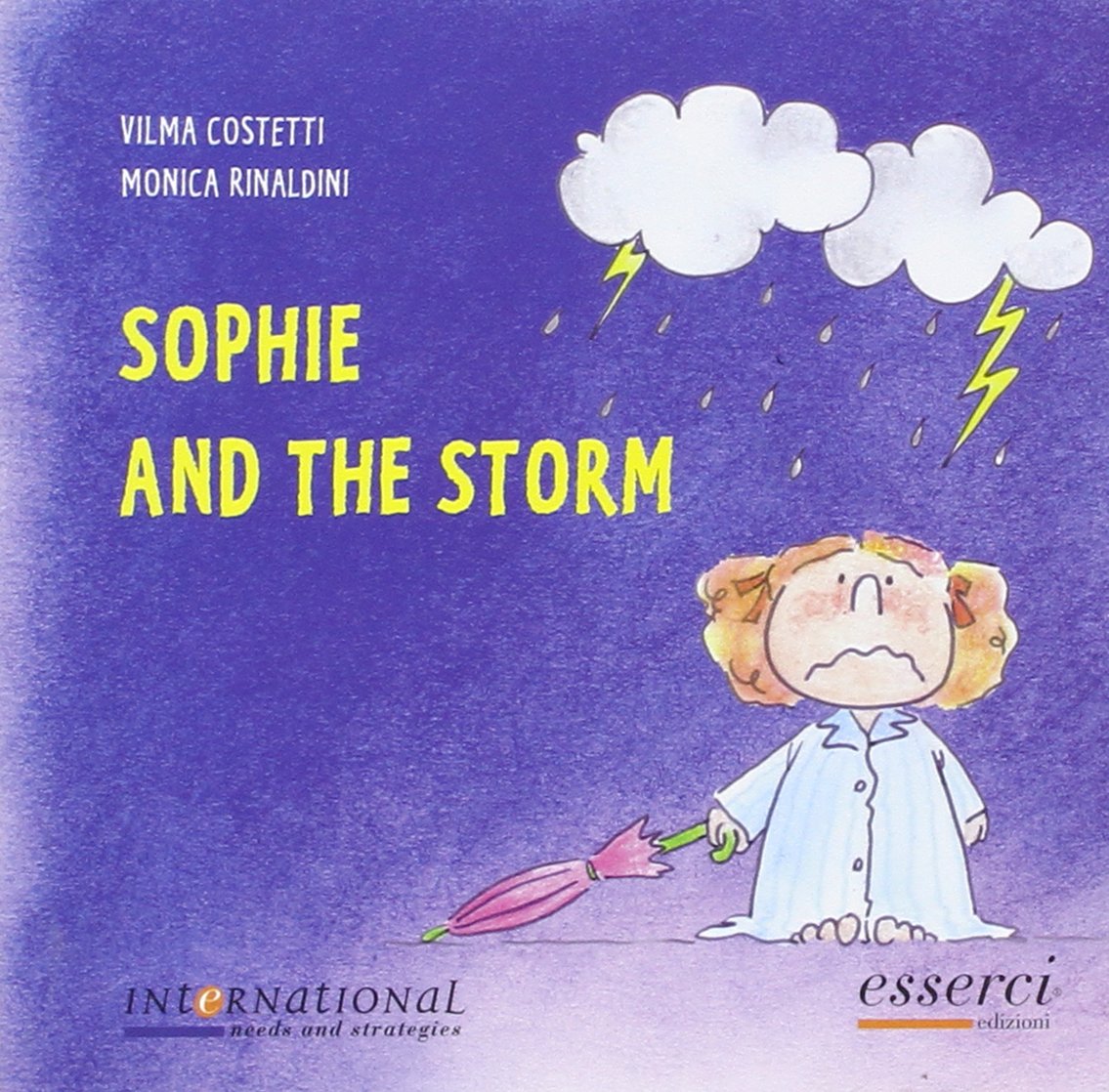 Sophie and the storm (International needs and strategies) Novels & Short Stories