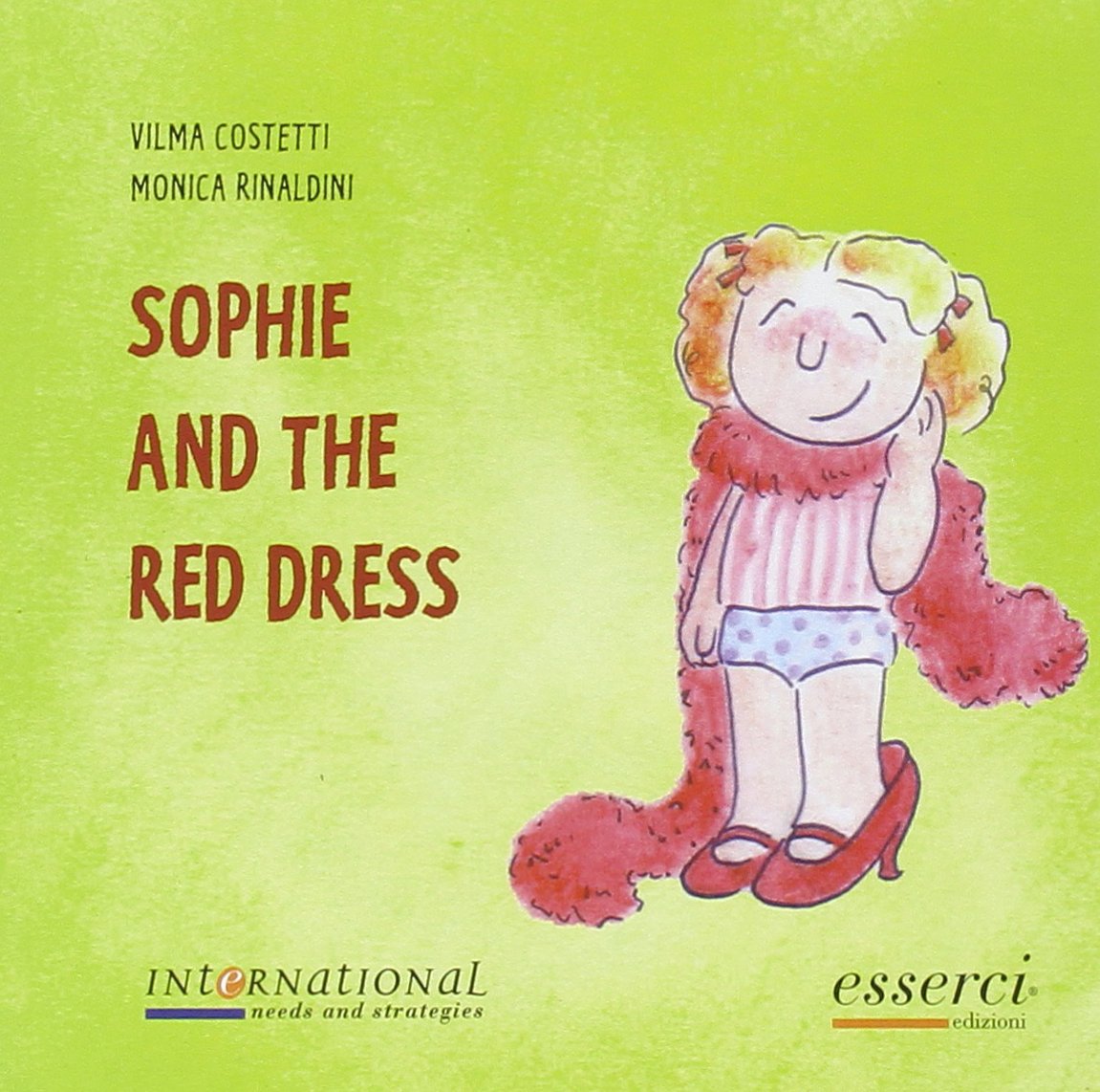 Sophie and the red dress (International needs and strategies) Novels & Short Stories