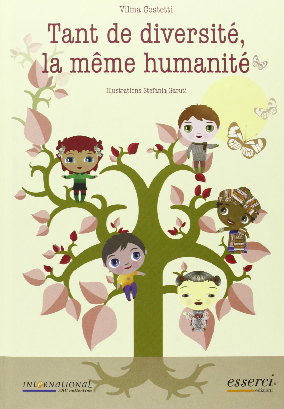 Tant de diversitè, la même humanitè. Ediz. illustrata book