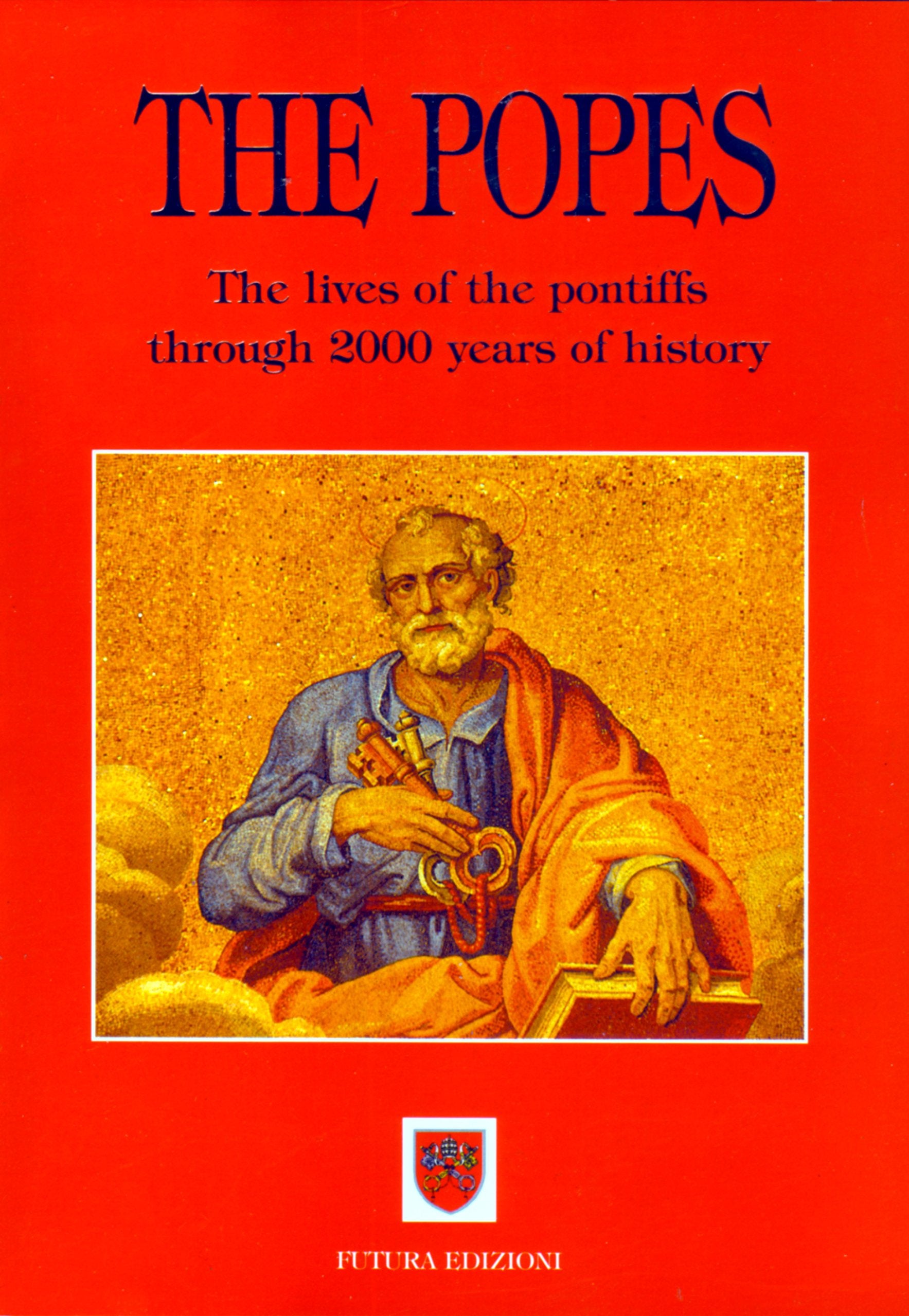 I papi. Duemila anni di storia attraverso la vita dei pontefici book