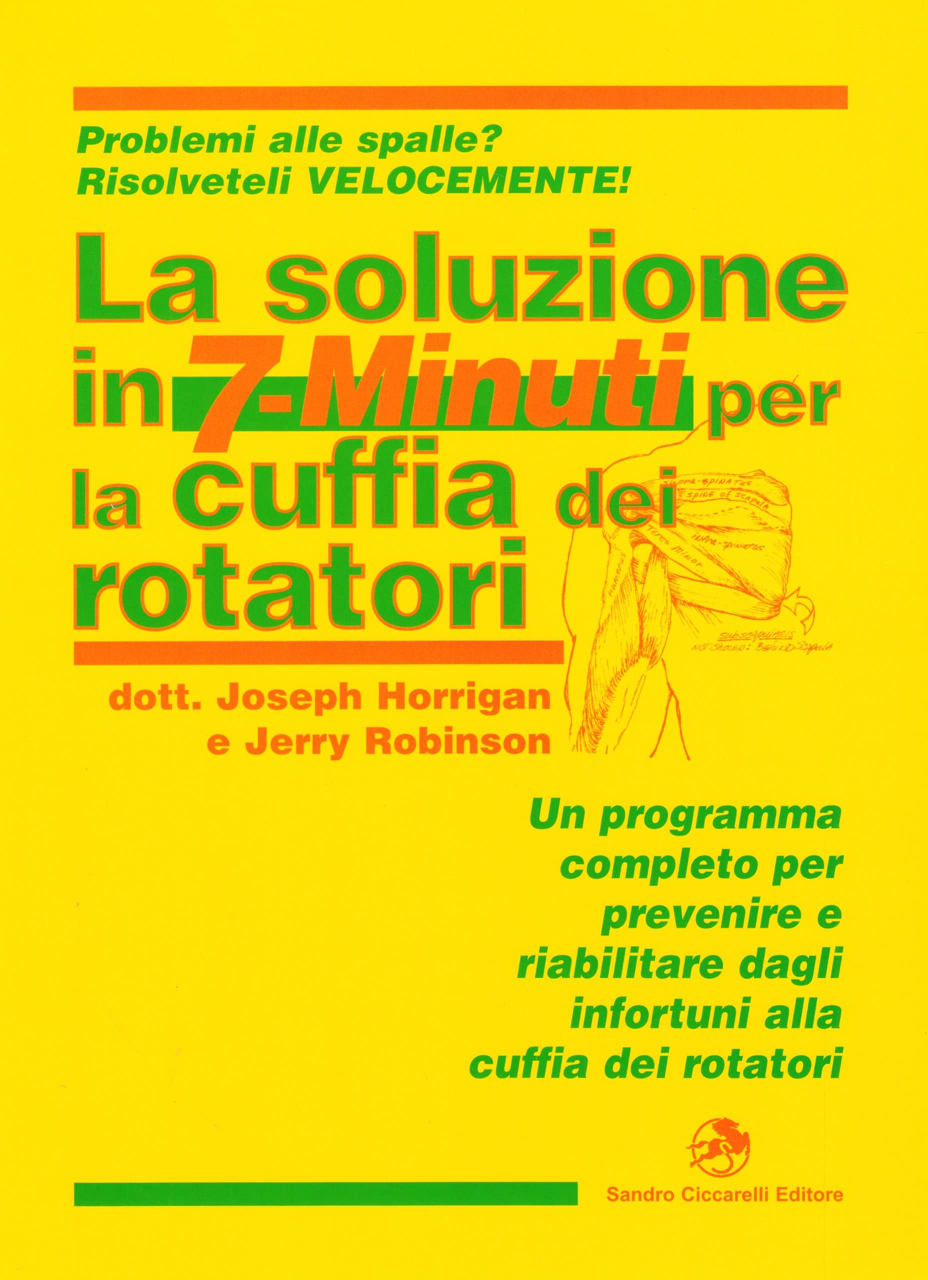 La soluzione in 7 minuti per la cuffia dei rotatori (La libreria di Olympian's News) Health, Nutrition & Fitness