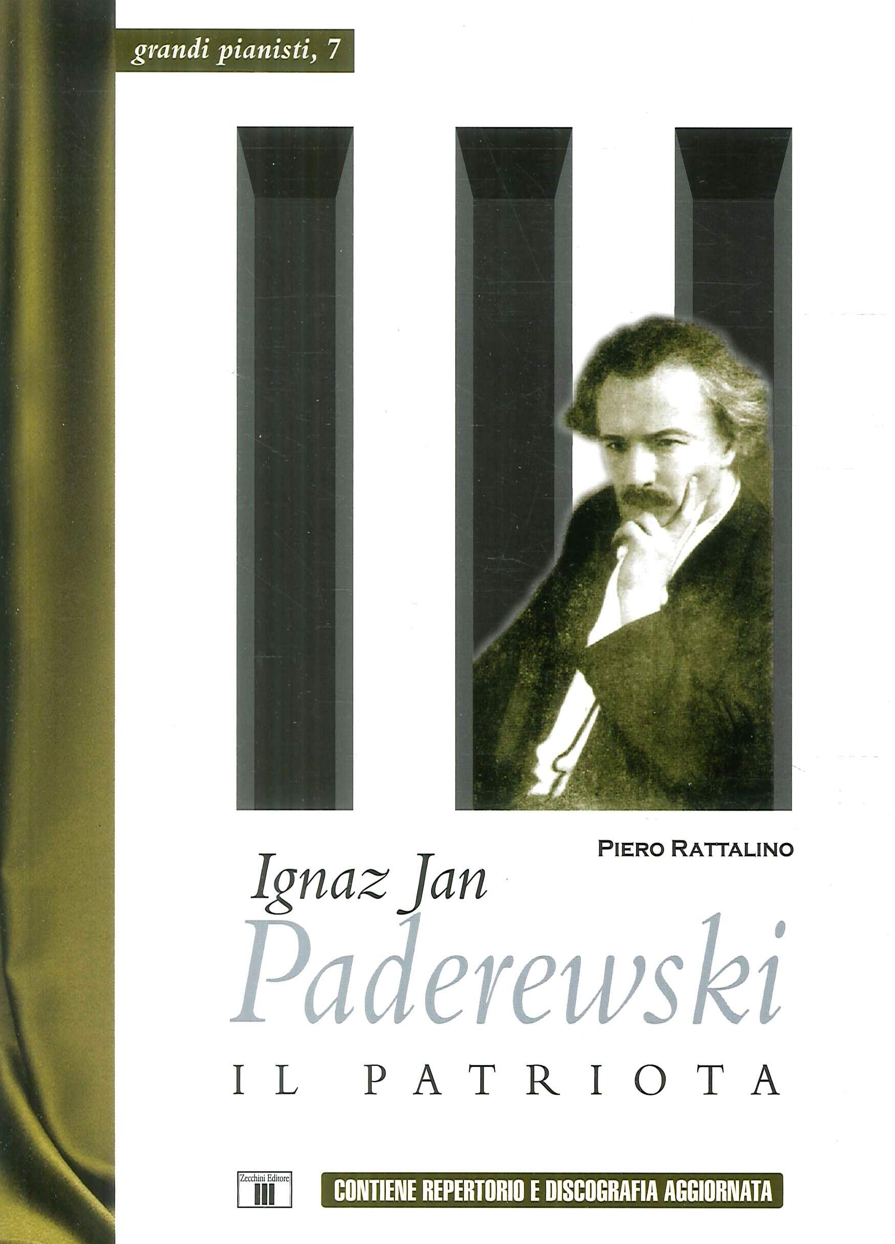 Ignaz Jan Paderewski. Il patriota (Grandi pianisti) Arts & Music