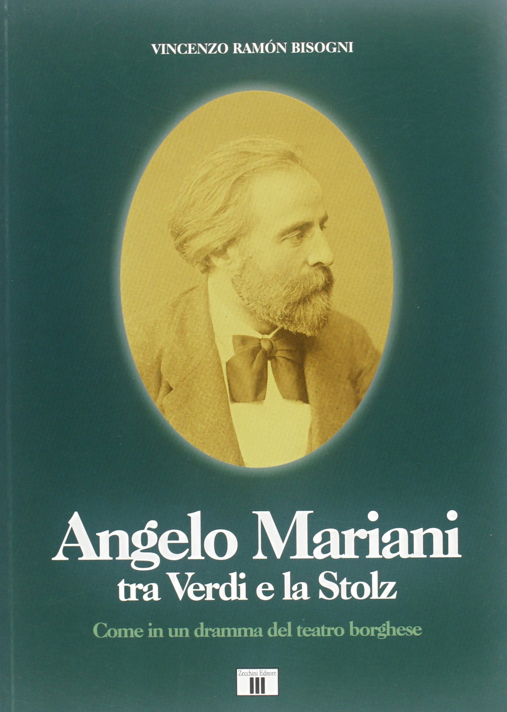 Angelo Mariani tra Verdi e la Stolz. Come in un dramma del teatro borghese Art & Literature