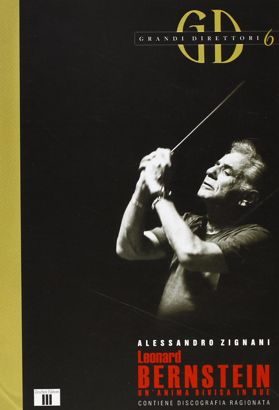 Leonard Bernstein. Un'anima divisa in due (Grandi direttori) Pop culture