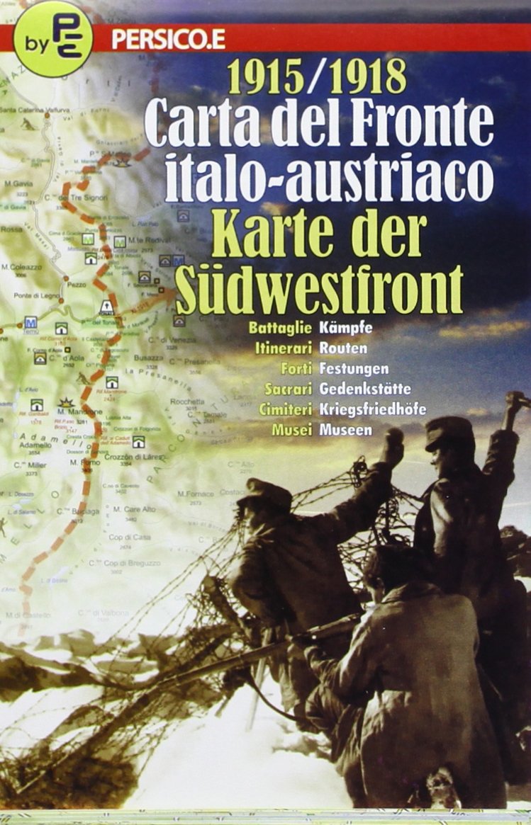 1915-1918. Carta dal fronte italo-austriaco Politics & History