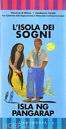 L'isola dei sogni. Una storia dalle Filippine. Ediz. italiana e filippina (Storiesconfinate) Novels & Short Stories