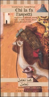Chi la fa l'aspetti. Una storia dal Marocco (Storiesconfinate) Non-fiction