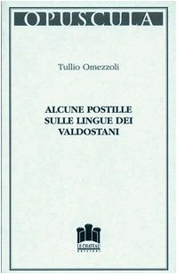 Alcune postille sulle lingue dei valdostani (Opuscula) Social Sciences