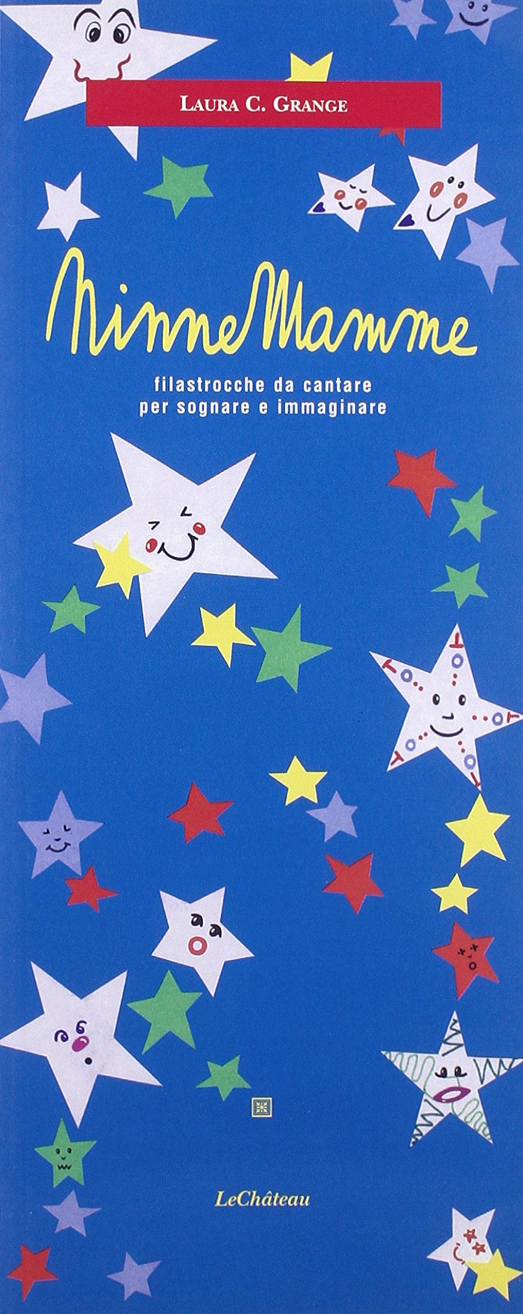 Ninne mamme. Filastrocche da cantare per sognare e immaginare Children's books