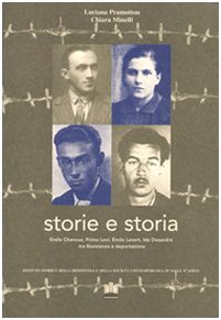 Storie e storia. Emile Chanoux, Primo Levi, Emile Lexert, Ida Desandré tra Resistenza e deportazione Social Sciences