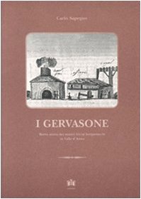 I Gervasone. Breve storia dei maestri ferrai bergamaschi in Valle d'Aosta Leisure, Home & Garden