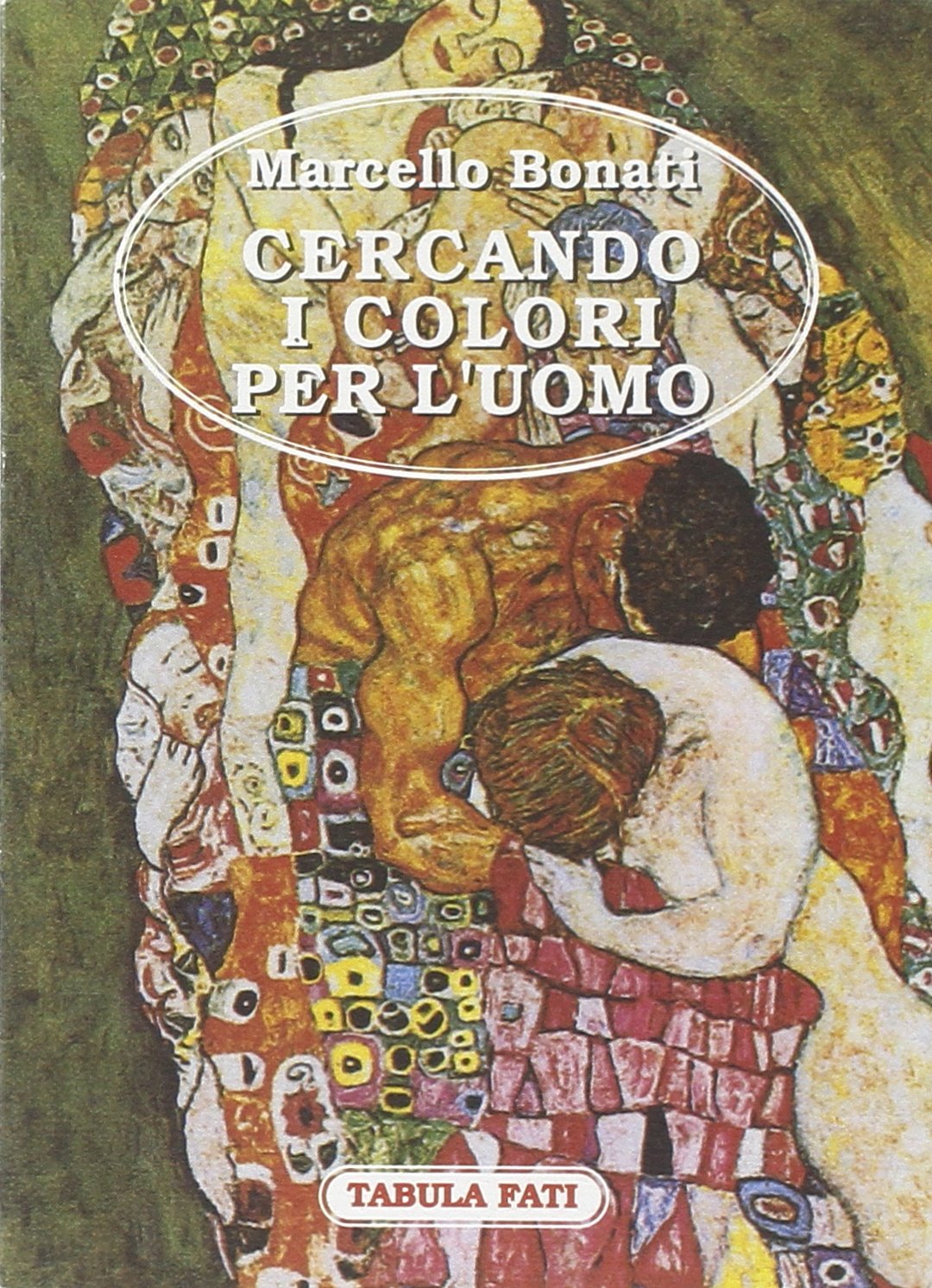 Cercando i colori per l'uomo Contemporary literature