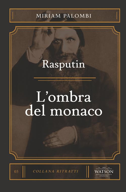 Rasputin. L'ombra del monaco book