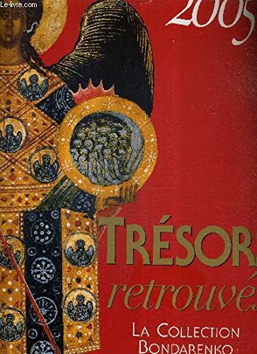 Trésors retrouvés. La collection Bondarenko book