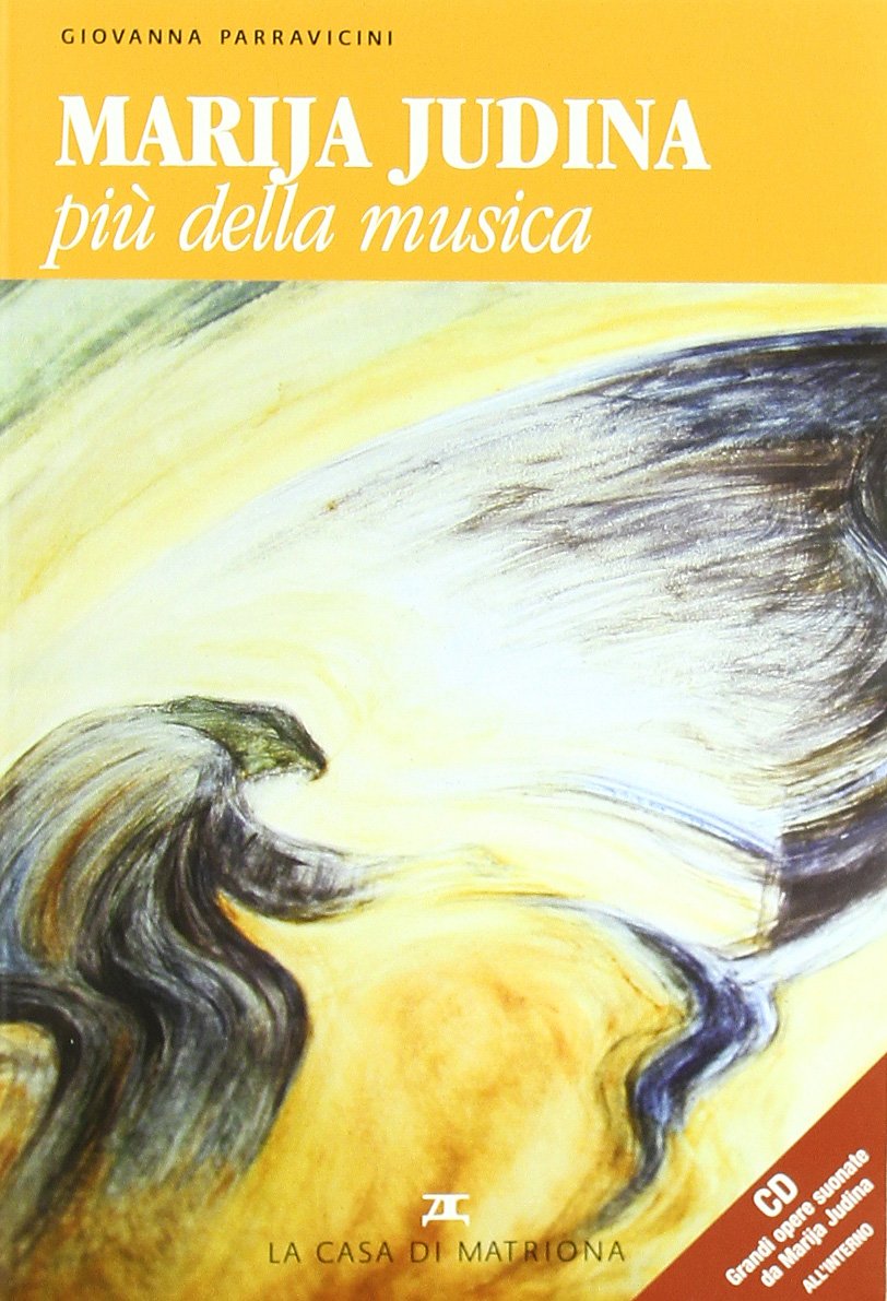 Marija Judina. Più della musica. Con CD Audio book