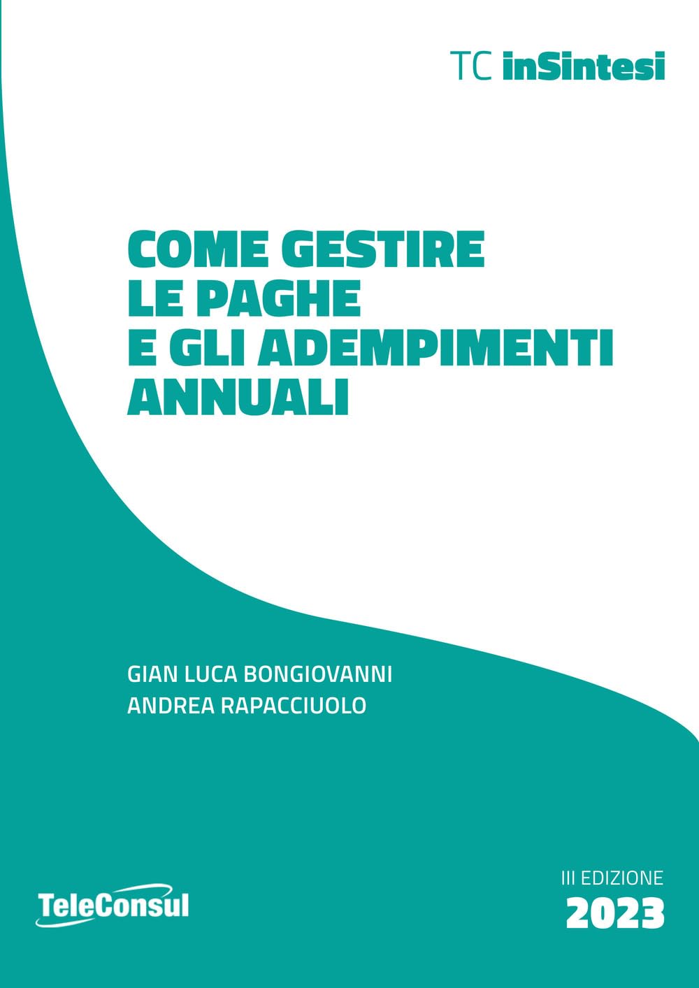 Come gestire le paghe e gli adempimenti annuali Law