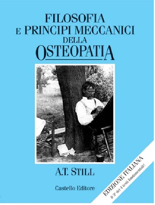 Filosofia e principi meccanici dell'osteopatia book
