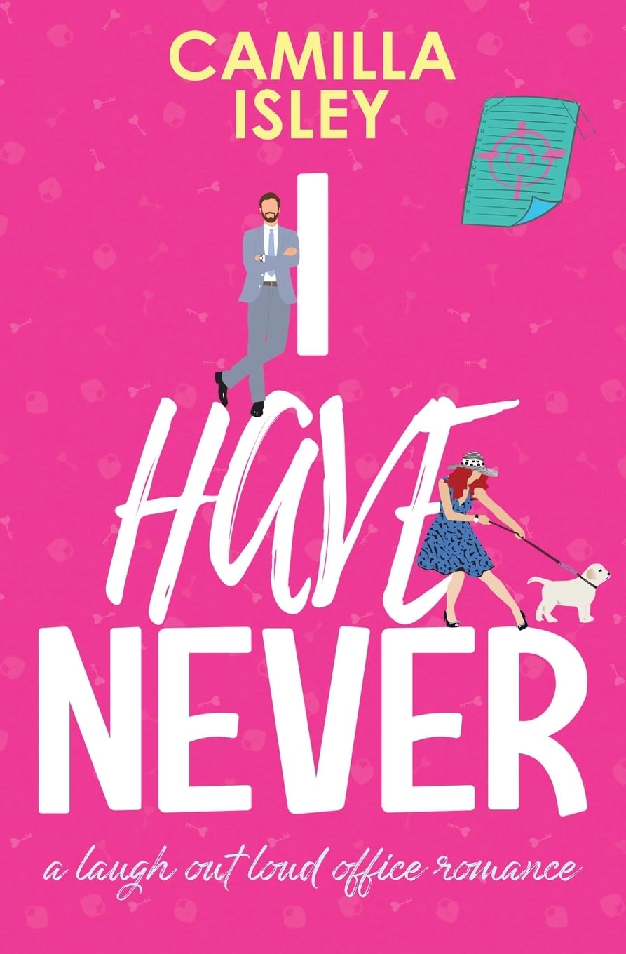 I Have Never: A Laugh Out Loud Romantic Comedy (First Comes Love, Band 2) Humour & Satire