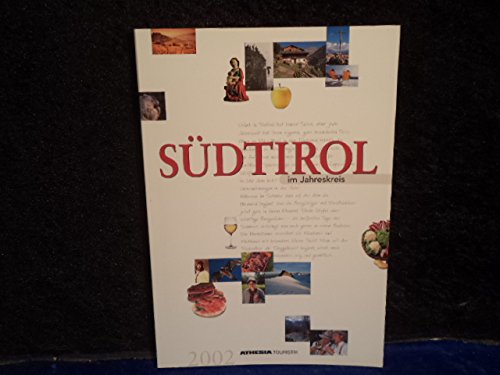 Südtirol im Jahreskreis 2002 Leisure, Home & Garden
