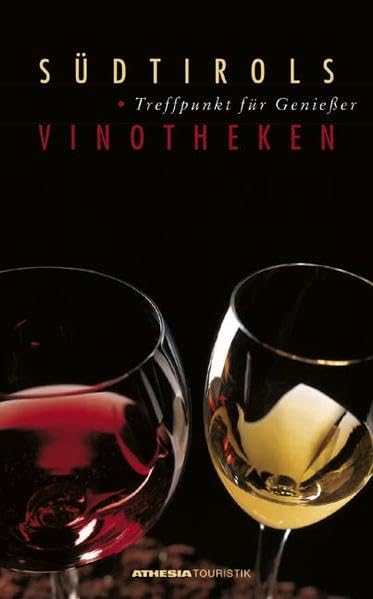 Südtirols Vinotheken: Treffpunkt für Geniesser Leisure, Home & Garden