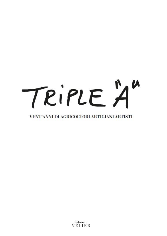 Triple «A». Vent'anni di Agricoltori Artigiani Artisti Leisure, Home & Garden
