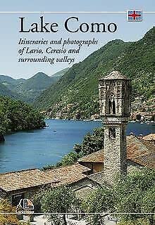 Lake Como - Itineraries and photographs of Lario, Leisure, Home & Garden