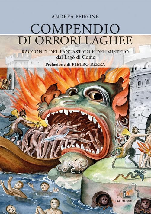 Compendio di orrori laghee. Racconti del fantastico e del mistero dal Lago di Como book