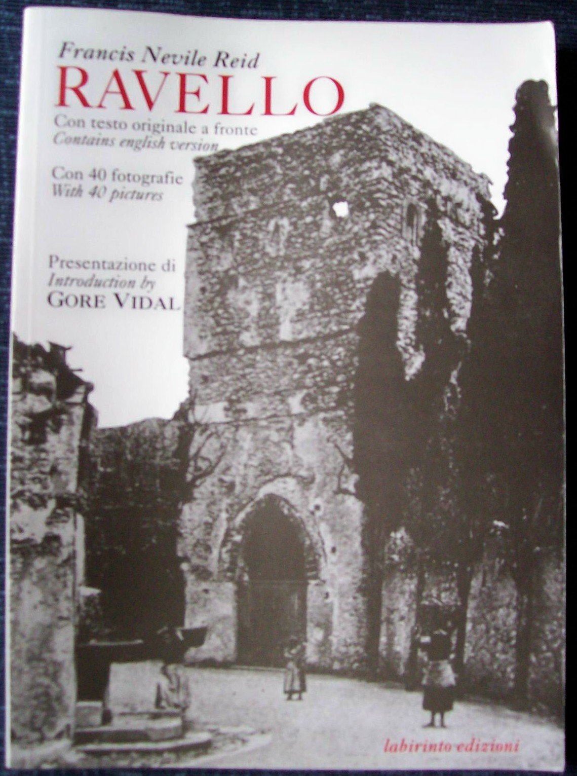 Ravello. Testo originale a fronte (Grand tour) Books