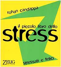 Il piccolo libro dello stress (Futura) Health, Nutrition & Fitness