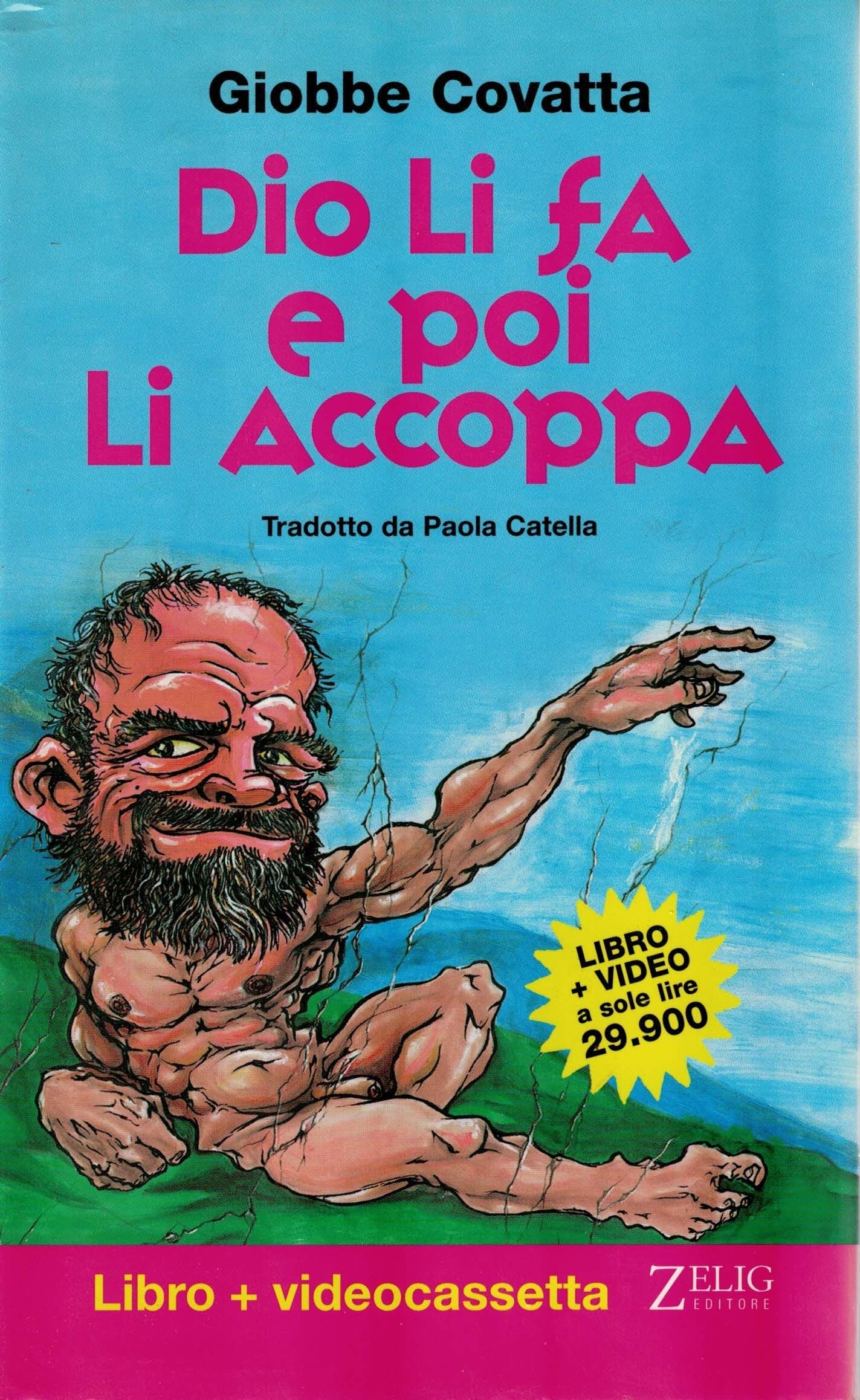 Dio li fa e poi li accoppa. Con videocassetta (Hellzapoppin) Contemporary literature