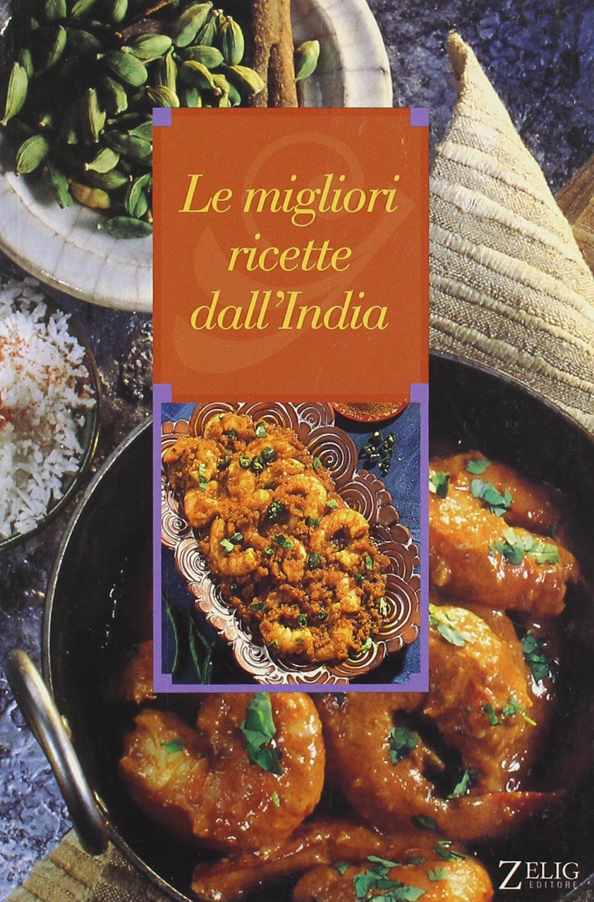 Le migliori ricette dall'India (Futura) Leisure, Home & Garden