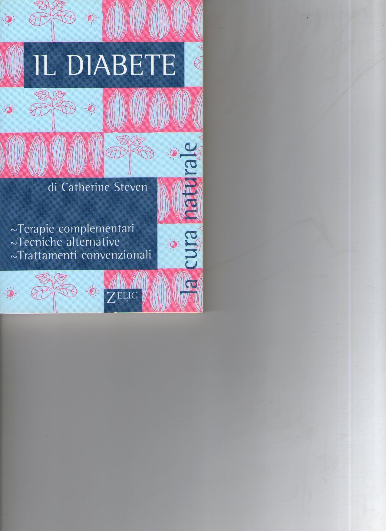 Il diabete (La cura naturale) Medicine