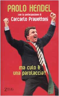 Ma culo è una parolaccia? book