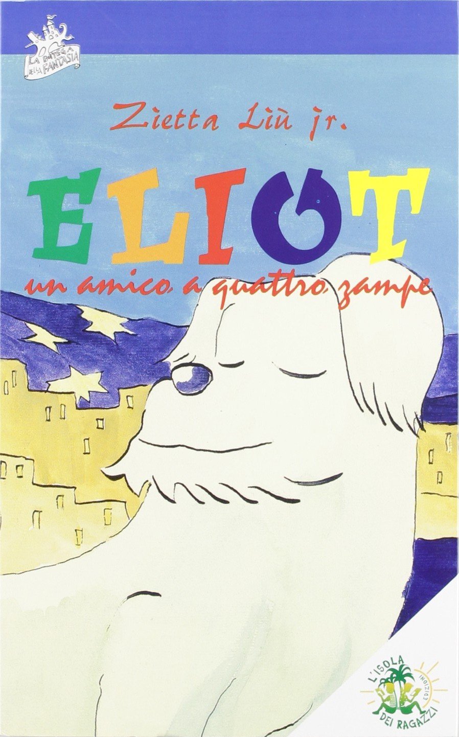 Eliot. Un amico a quattro zampe book