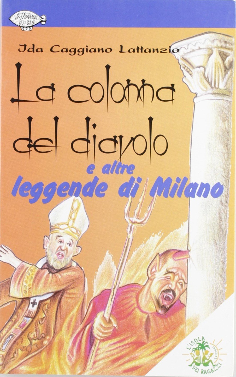 La colonna del diavolo e altre leggende di Milano book