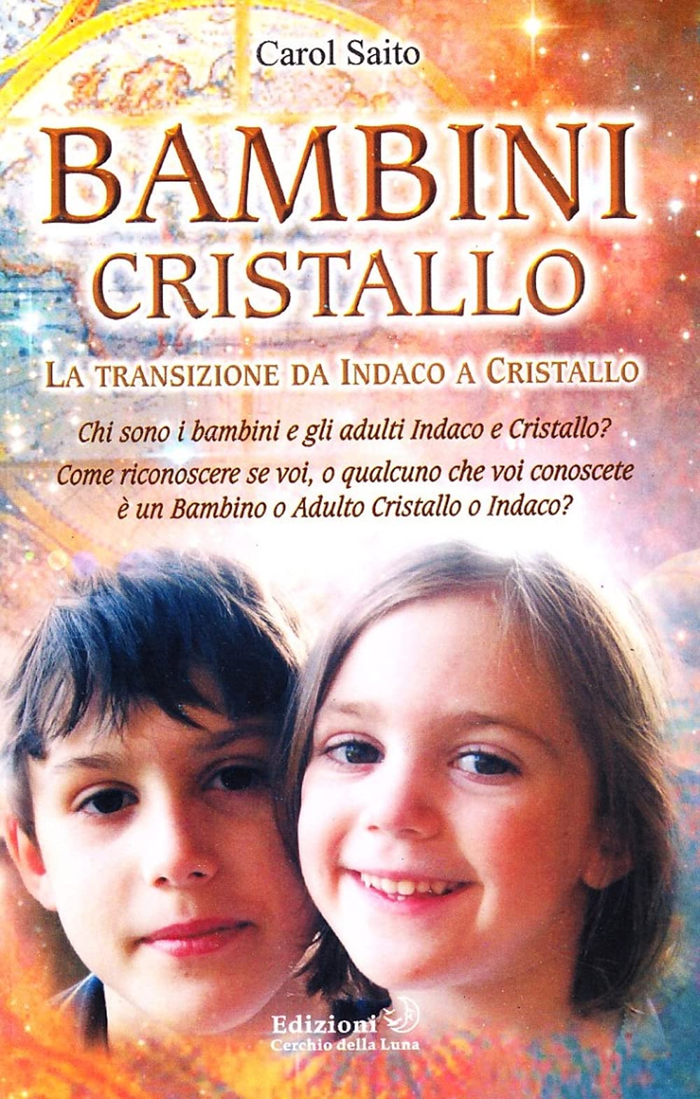 Bambini cristallo. La transizione da indaco a cristallo book