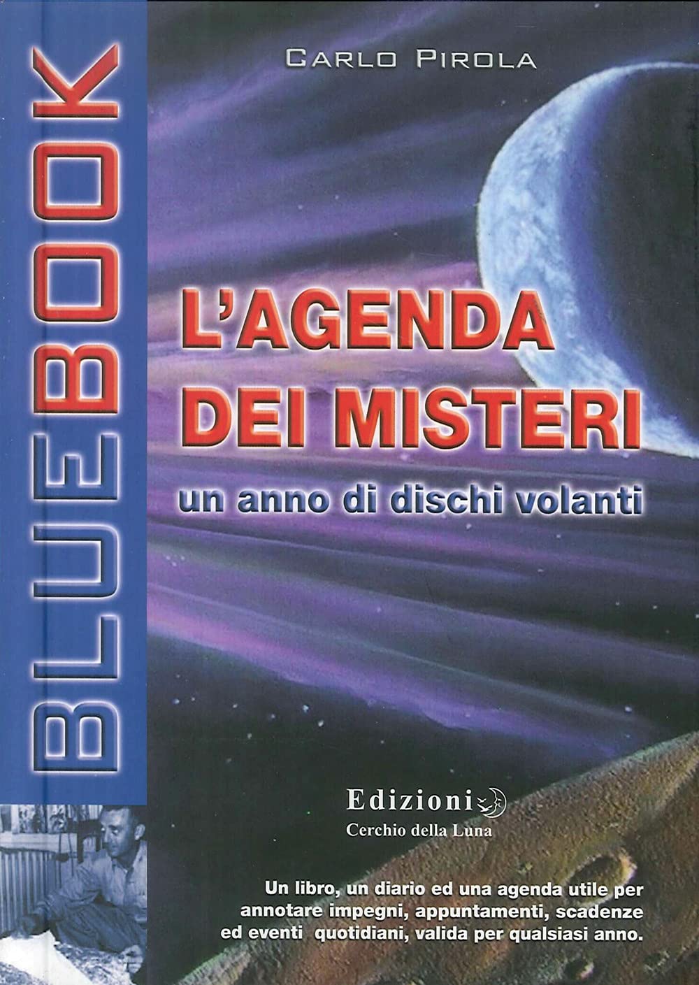 L'agenda dei misteri. Un anno di dischi volanti book