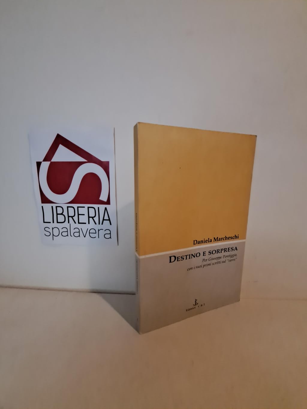 Destino e sorpresa. Per Giuseppe Pontiggia, con i suoi primi scritti sul «Verri» book
